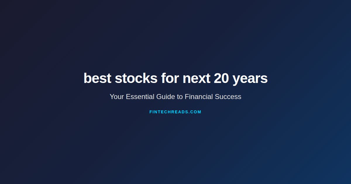 Master Your Money with best stocks for next 20 years (2026)