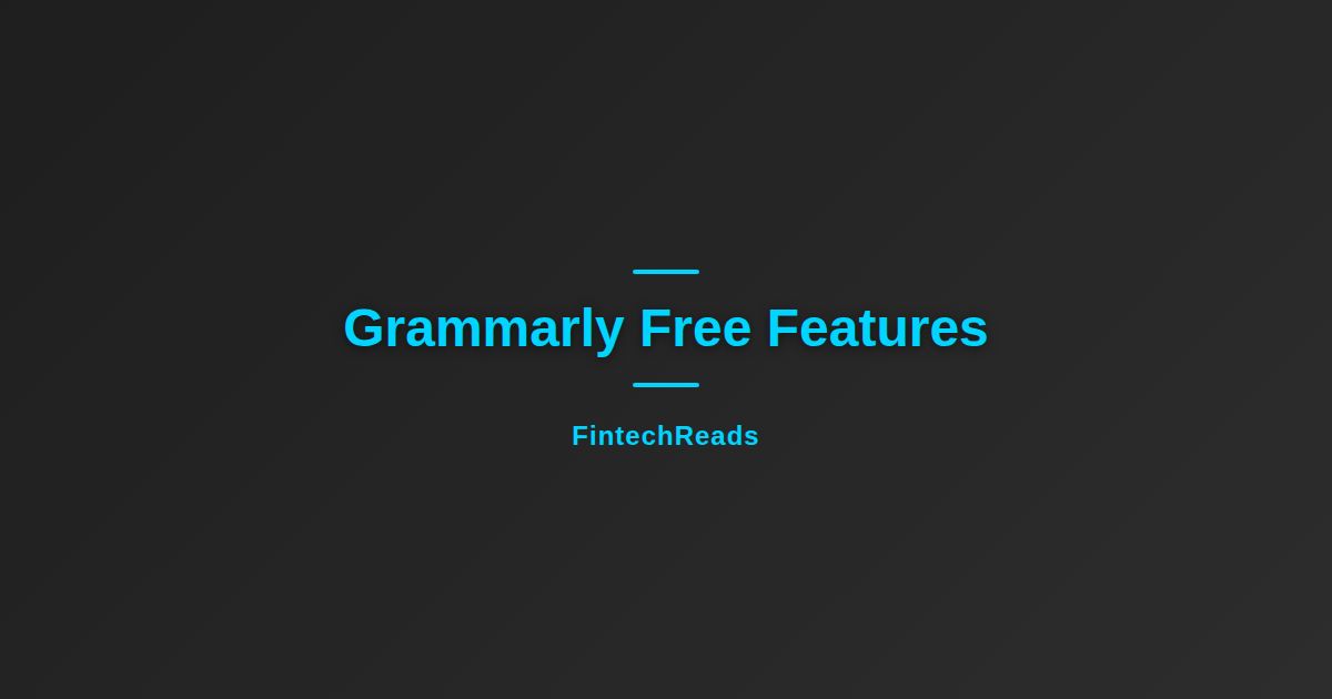 Grammarly Free: What You Need to Know (2026)