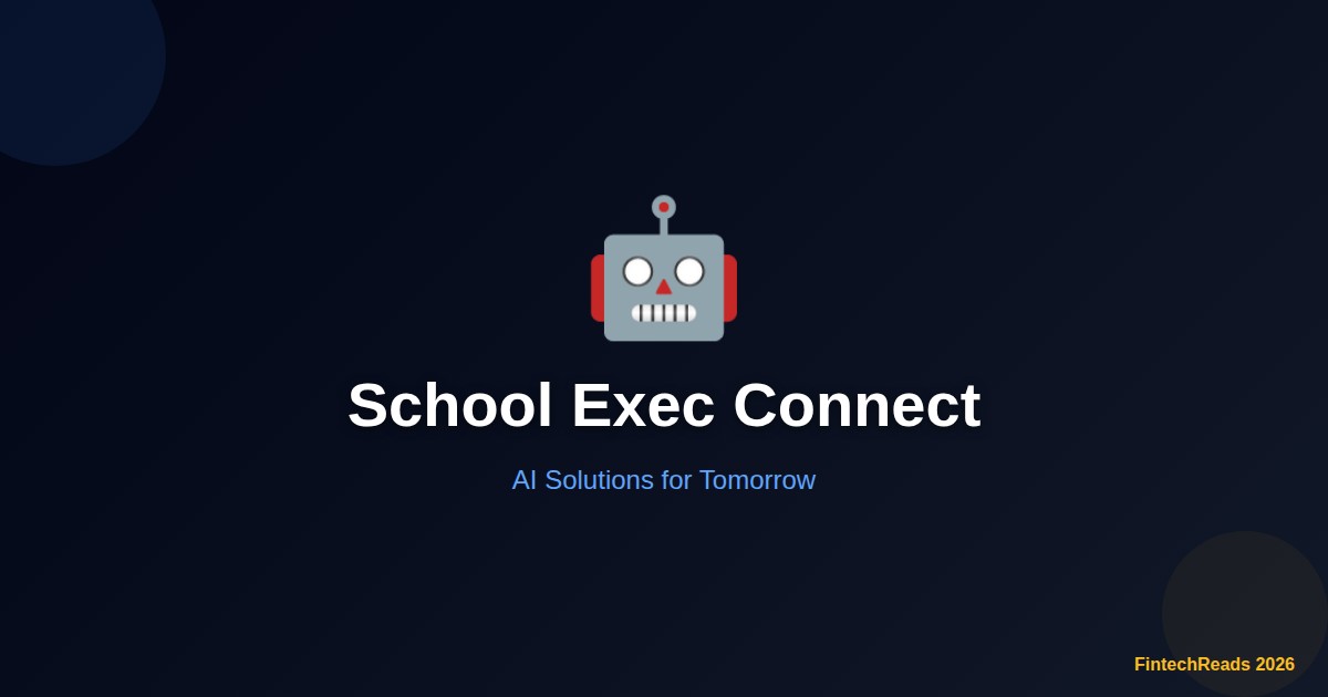 School Exec Connect: What You Need to Know (2026)