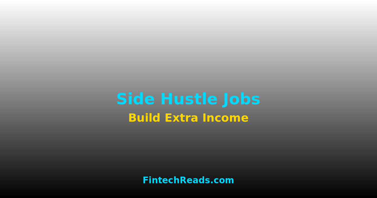 Side Hustle Jobs: Expert Guide & Best Practices 2026