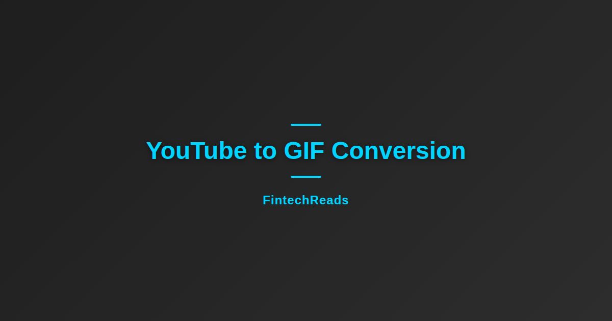 Youtube To Gif: What You Need to Know (2026)